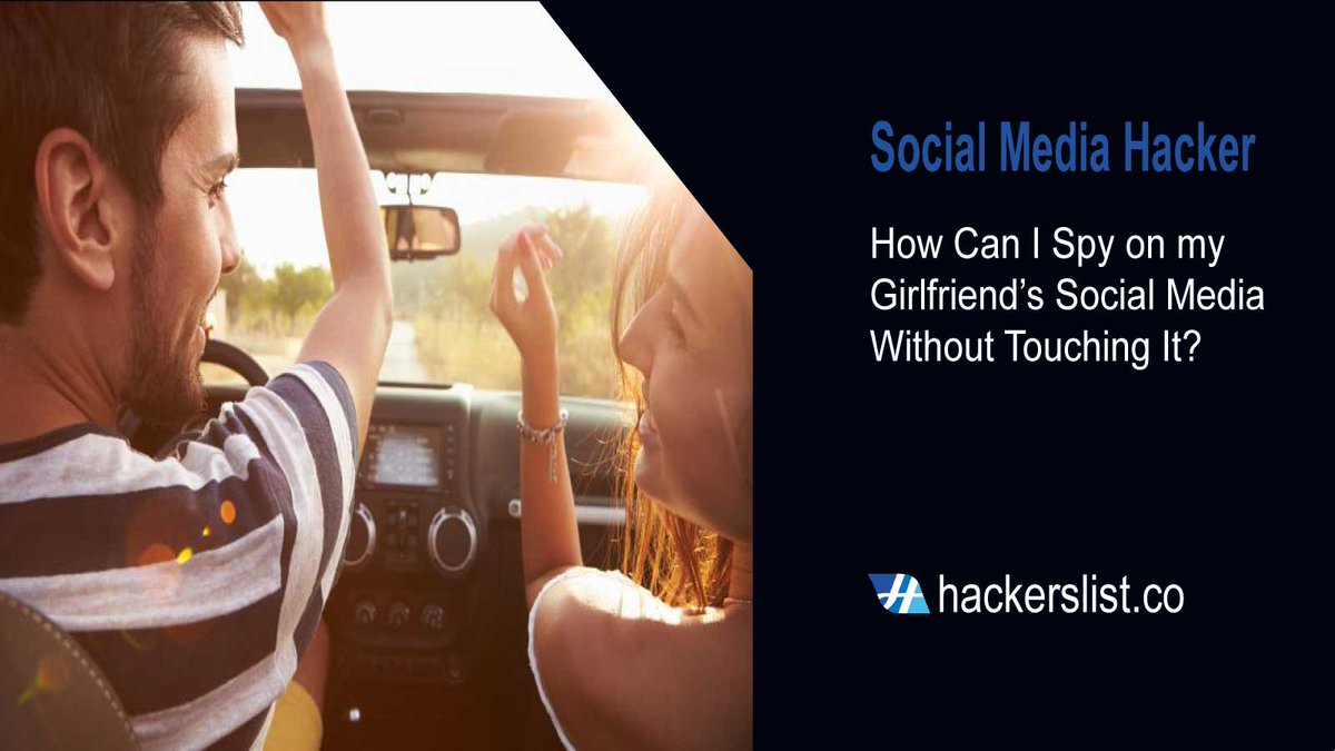 How Can I Spy on my Girlfriend’s Social Media Without Touching It? hackerslist.co/?id=2111 #socialmediahacker #socialmediaspy #hackerslist #hackerslistco