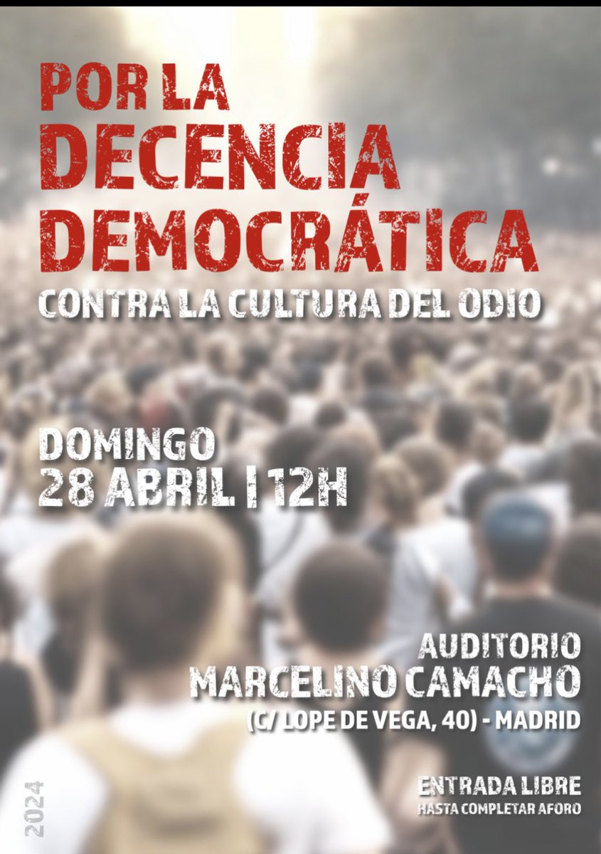 ❗NO TE LO PIERDAS/DIFUNDE ❗POR LA DECENCIA DEMOCRÁTICA 👉🏼 HOY #28deAbril a las 12h ✨ El mundo de la CULTURA Y la COMUNICACIÓN presentarán su apoyo a la legitimidad democrática, la convivencia y el respeto. 👉🏼 Auditorio Marcelino Camacho c/Lope de Vega 40 #FelizDomingo