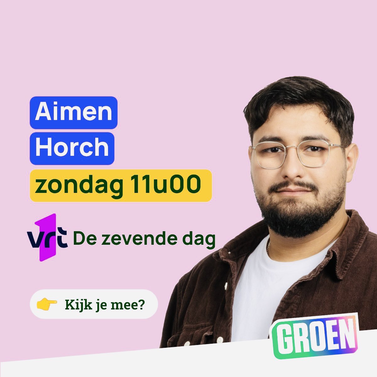 Kijk om 11u zeker mee naar onze Vlaamse lijsttrekker @HorchAimen! 🙌🏻 #7dag #VlaamsBrabant