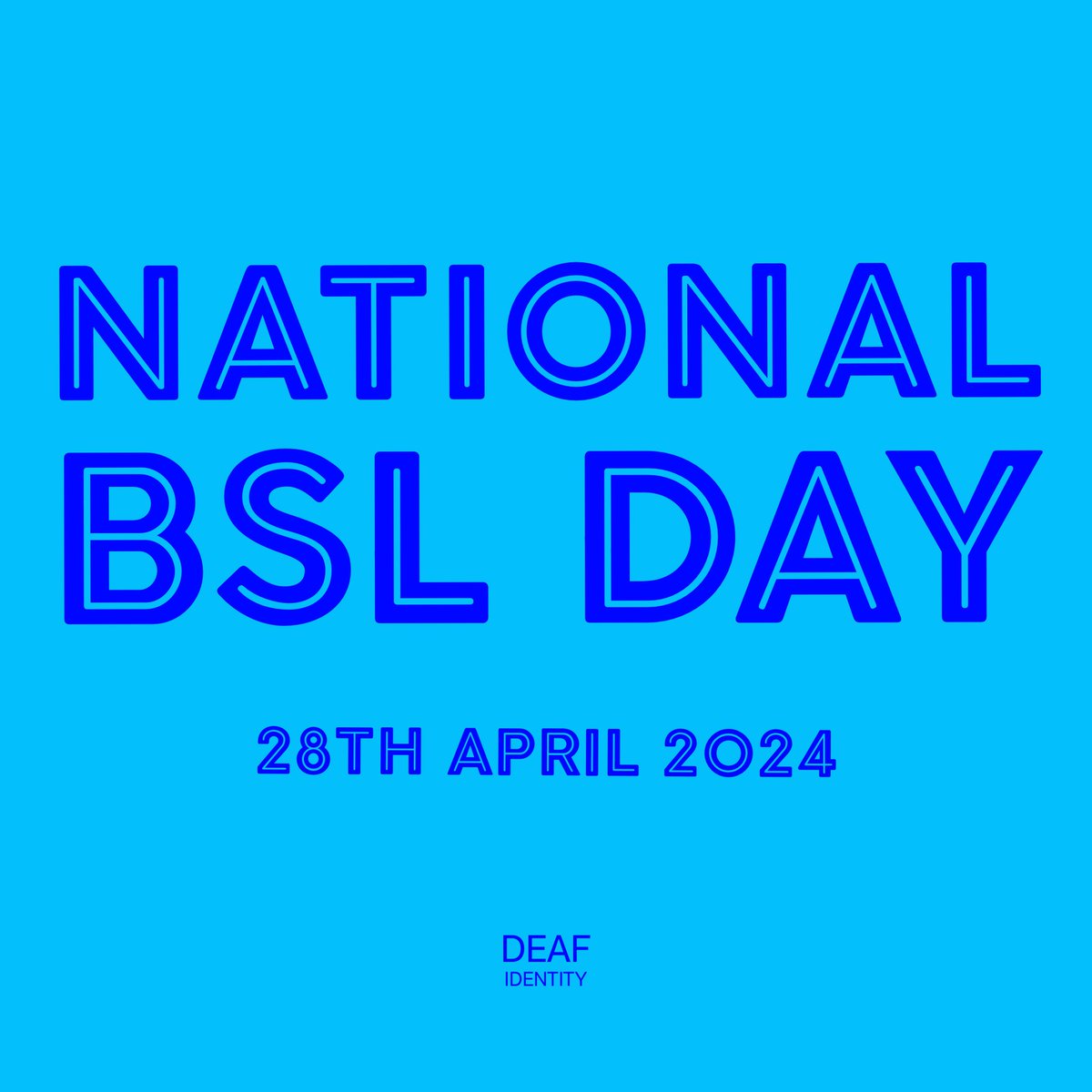 HAPPY NATIONAL BSL DAY 2024! 🤩🥳🎉

2 years ago on 28 April 2022, the UK recognised British Sign Language as a language in its own right. #BSLAct ✨

Let us know how you will be celebrating today! 🪩
deafidentity.com / #BSLDay #NationalBSLDay #BritishSignLanguage