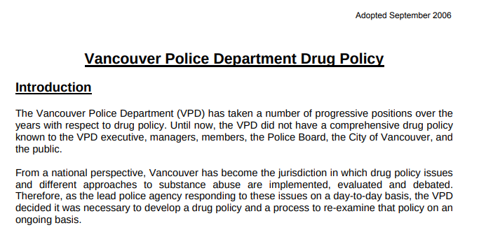 the current VPD drug policy, adopted (im sure theyll say that the unwritten policy is up to date) vpd.ca/wp-content/upl…