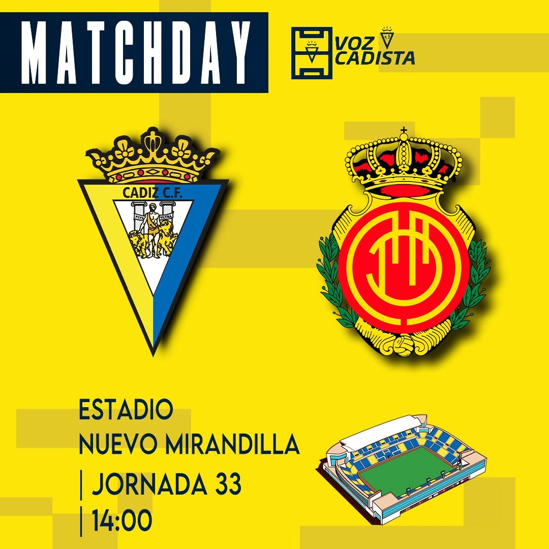 #MATCHDAY 🆚 @RCD_Mallorca 🏆 @LaLiga 📆 Jornada 33 🏟️ Estadio Nuevo Mirandilla ⏰ 14:00 horas #️⃣ #CádizMallorca #LALIGAEASPORTS