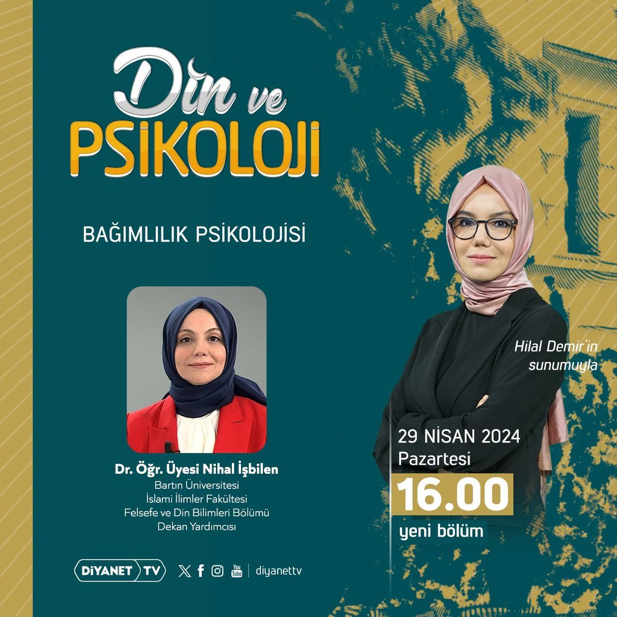 🎙️“Bağımlılık Psikolojisi” konusu ile Dr. Öğr. Üyesi Nihal İşbilen’in konuk olduğu Din ve Psikoloji yarın saat 16.00’da Diyanet TV’de... 📺