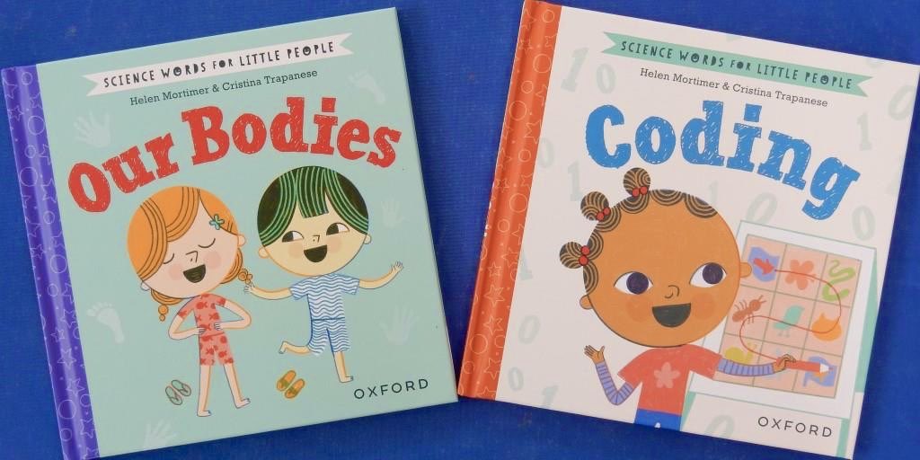 Included in #RedReadingHub selection for the very young 2 new titles in the @OxfordChildrens series #ScienceWordsforLittlePeople #OurBodies #Coding @tweets_by_helen illust. #cristinatrapanese wp.me/p11DI5-cfw