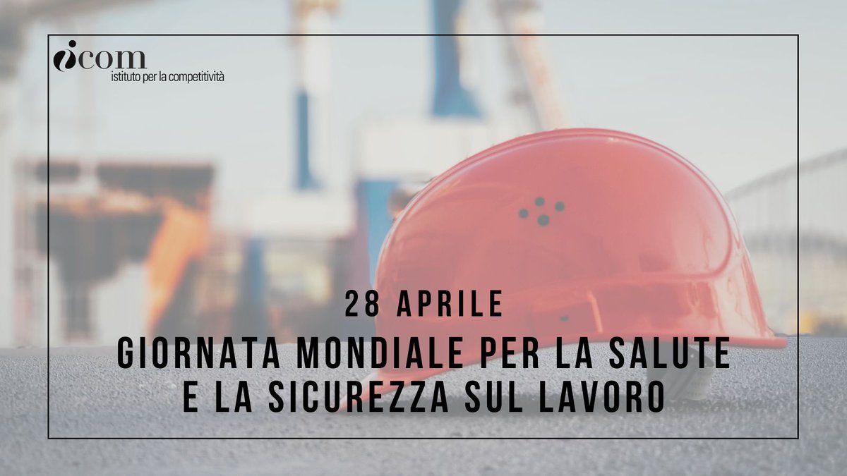 ICompetitivita's tweet photo. Il #28aprile 📅 si celebra la Giornata Mondiale per la #Salute e la #Sicurezza sul #Lavoro.
👷♀️ La Giornata rappresenta un'occasione per riflettere sull'importanza di un ambiente di #lavoro #sicuro e #salubre per tutti.
#sundayboost https://t.co/tVzrqejgiU
