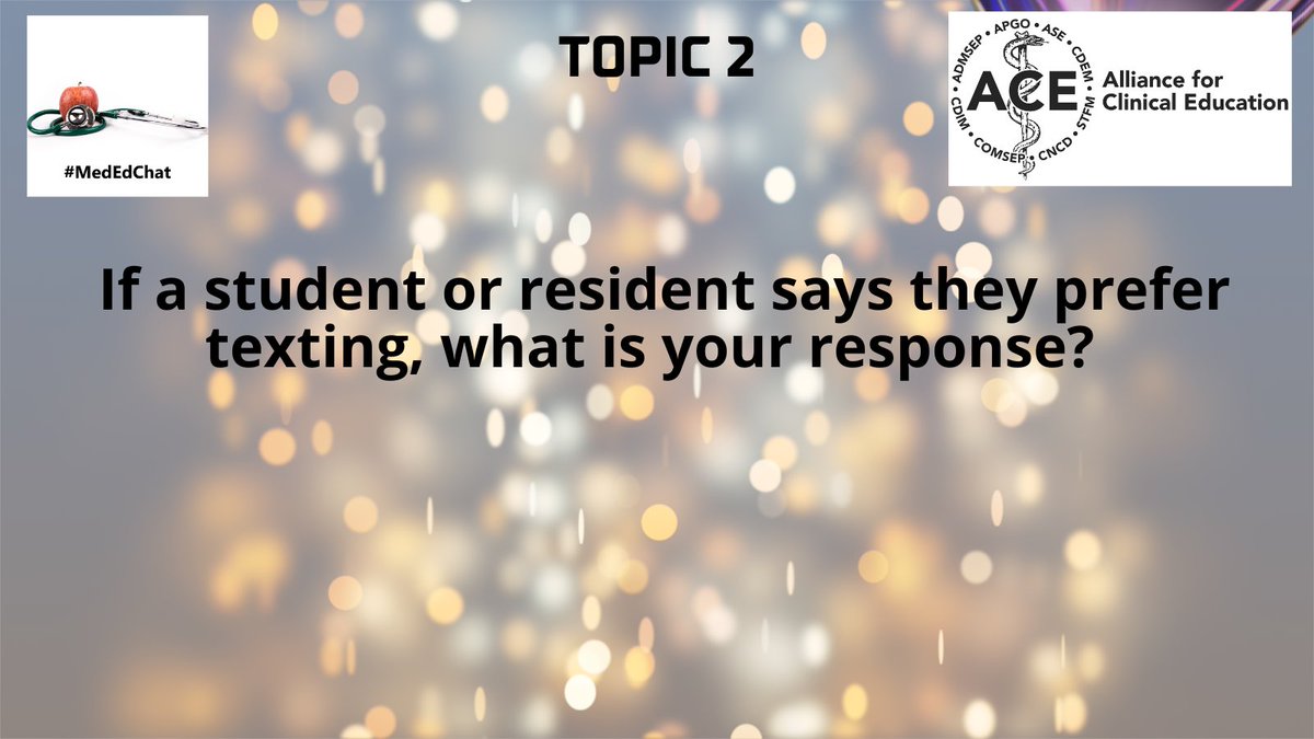 T2 If a #medstudent or resident says they prefer texting, what is your response? #MedEdChat #meded