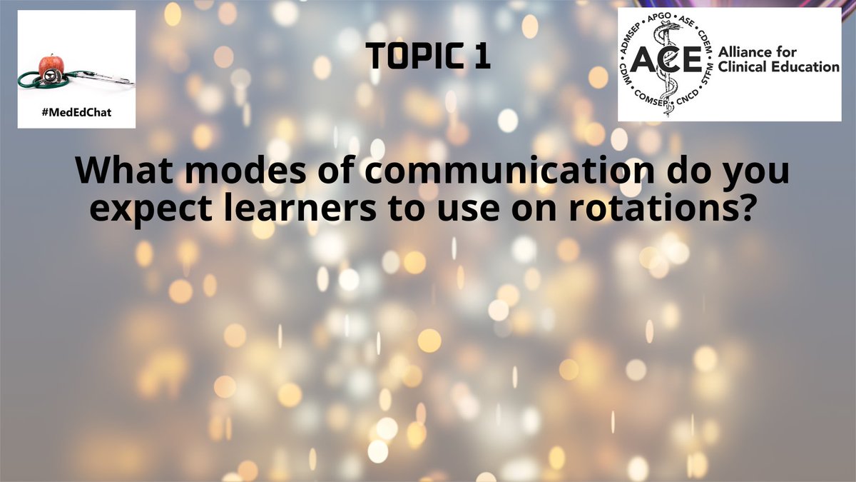 T1 What modes of communication do you expect learners to use on rotations? Cell phones? Email? WhatsApp? Tik Tok? #MedEdChat #meded