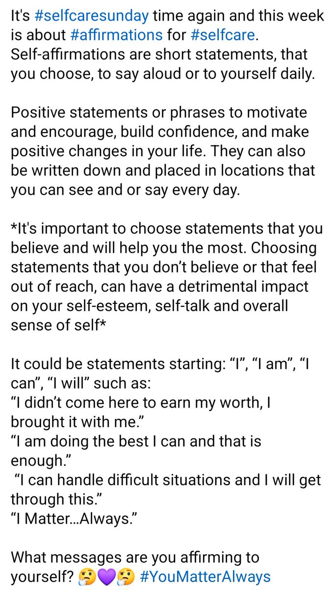 It's #selfcaresunday time again and this week is about #affirmations for #selfcare. Self-affirmations are short statements, that you choose, to say aloud or to yourself daily. 

What messages are you affirming to yourself? 🤔💜🤔 #YouMatterAlways