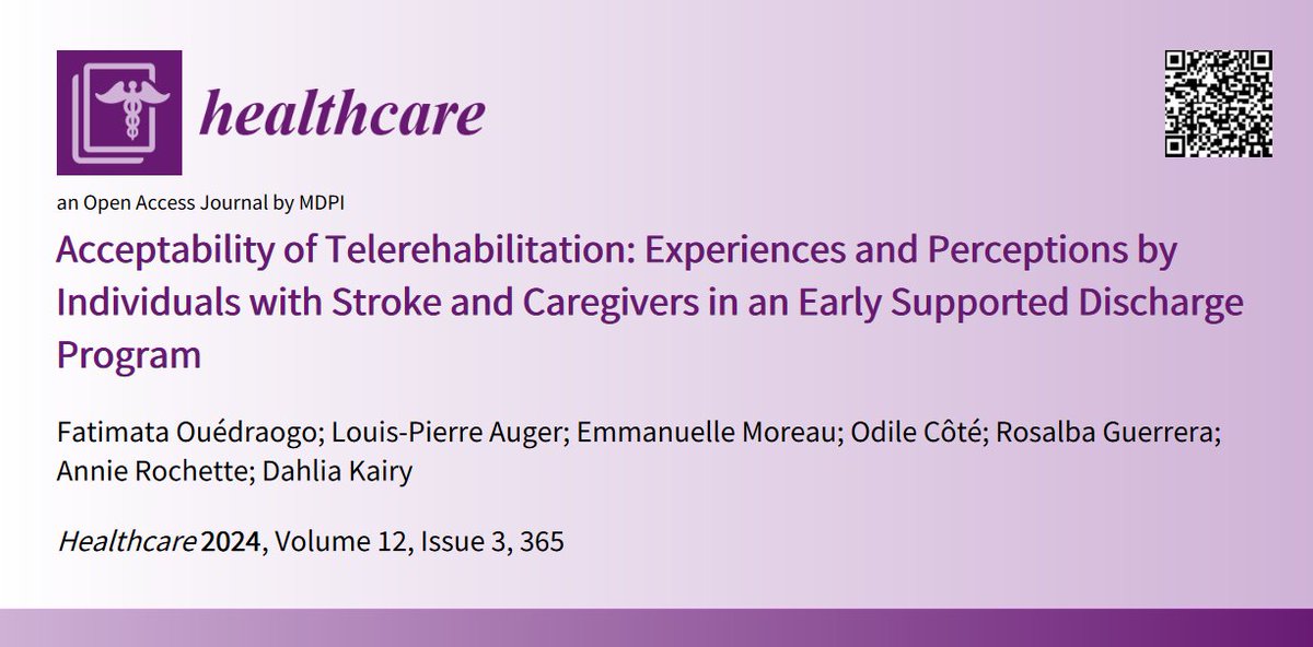 📢#Recommendedpaper 'Acceptability of #Telerehabilitation: Experiences and Perceptions by Individuals with #Stroke and Caregivers in an Early Supported Discharge Program' 📌Find the full paper here: mdpi.com/2227-9032/12/3…