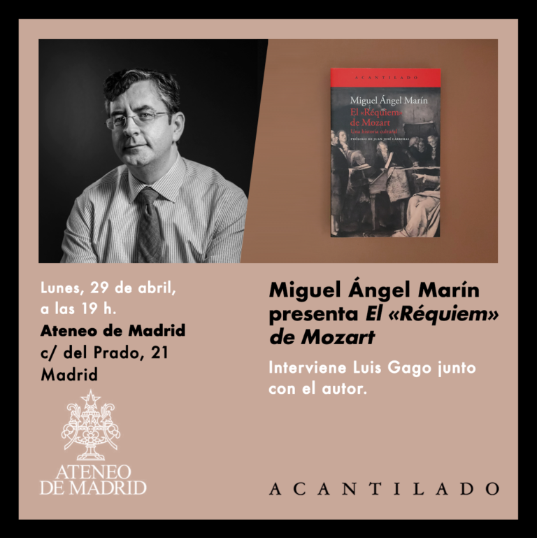 Mañana lunes 29 de abril a las 19 h @MiguelAMarinL presentará «El 'Réquiem' de Mozart» en el @ateneodemadrid. El autor estará acompañado de Luis Gago. ¡Te esperamos! acantilado.es/evento/miguel-…