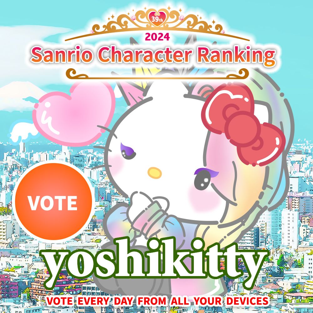 Sanrio Character Ranking 2024🌟

Vote every day from all your devices until May 26 ❣️

VOTE from here 👇✨️

ranking.sanrio.co.jp/en/characters/…

@YoshikiOfficial @sanrio_ranking @sanrio_news @sanrio #YOSHIKI #teamyoshikitty #yoshikitty #Sanrio #SanrioCharacterRanking #sanriocharacters