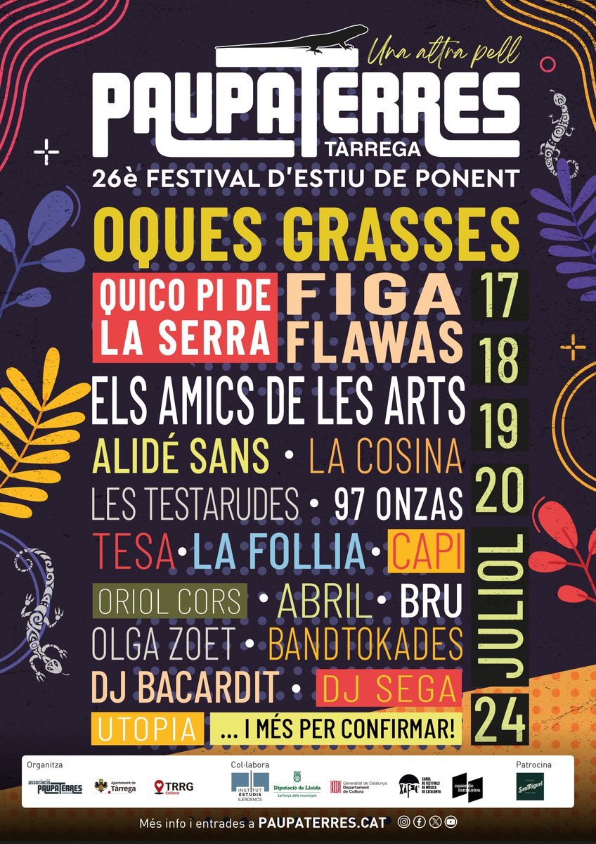 🔥Del 17 al 20 de juliol de 2024: 26È FESTIVAL PAUPATERRES DE TÀRREGA!!!🤩 👉Aconsegueix les teves entrades a preu promocionat (fins a fi d'existències!) a PAUPATERRES.CAT #paupaterres #tàrrega #UnaAltraPell🦎