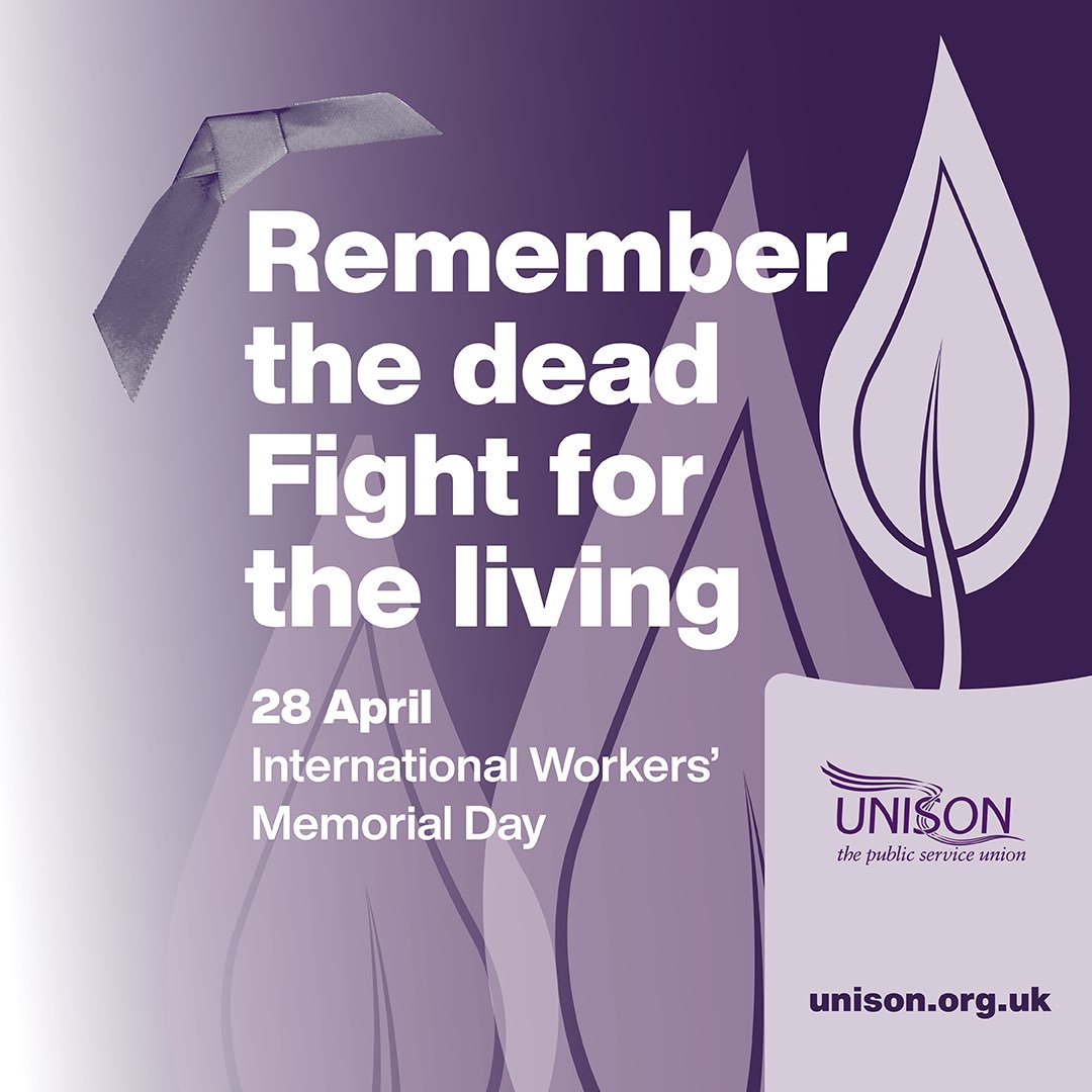 Today is International Workers' Memorial Day when we remember those who have died at work, or as a result of ill health at work. We remember the dead, fight for the living, and fight for safer workplaces for all. #IWMD24