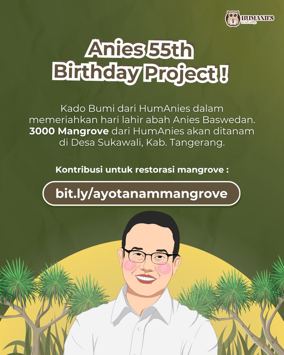 ✨Anies Birthday Project 55th✨

Untuk merayakan hari lahir abah Anies, humanies ingin memberikan kado bumi 3000 mangrove atas nama abah Anies, kalian juga bisa ikutan untuk turun langsung atau donasi.

Detail di link berikut :
📎bit.ly/ayotanammangro…

@HaveAniesDay