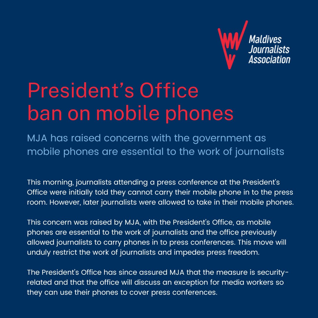 MJA has raised concerns with the President's Office, as the office's new rule on mobile phones unduly restrict the work of journalists who use mobiles to cover and record press conferences.