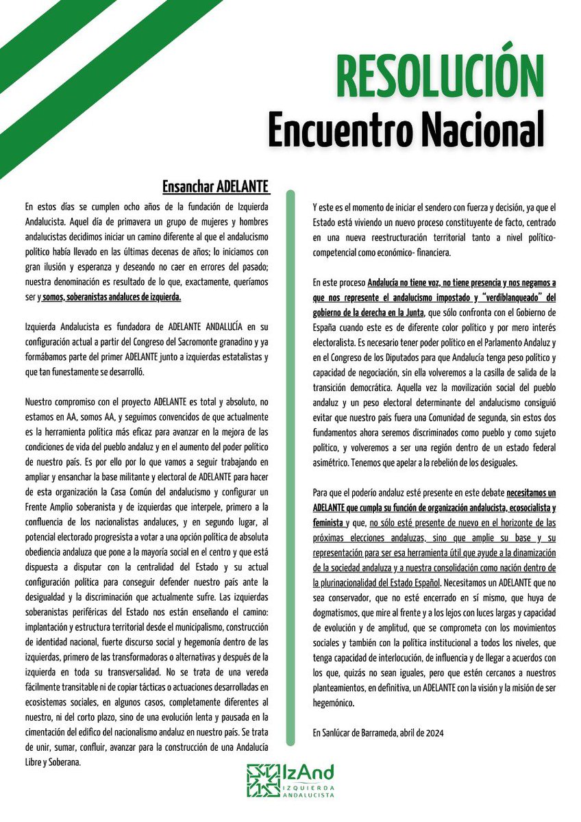 Tras nuestro Encuentro Nacional, desde Izquierda Andalucista subrayamos la necesidad de ampliar el andalucismo de izquierdas y ensanchar Adelante Andalucía. Porque creemos que el soberanismo andaluz es la solución contra las injusticias que padece nuestro pueblo. 💚👇🏽