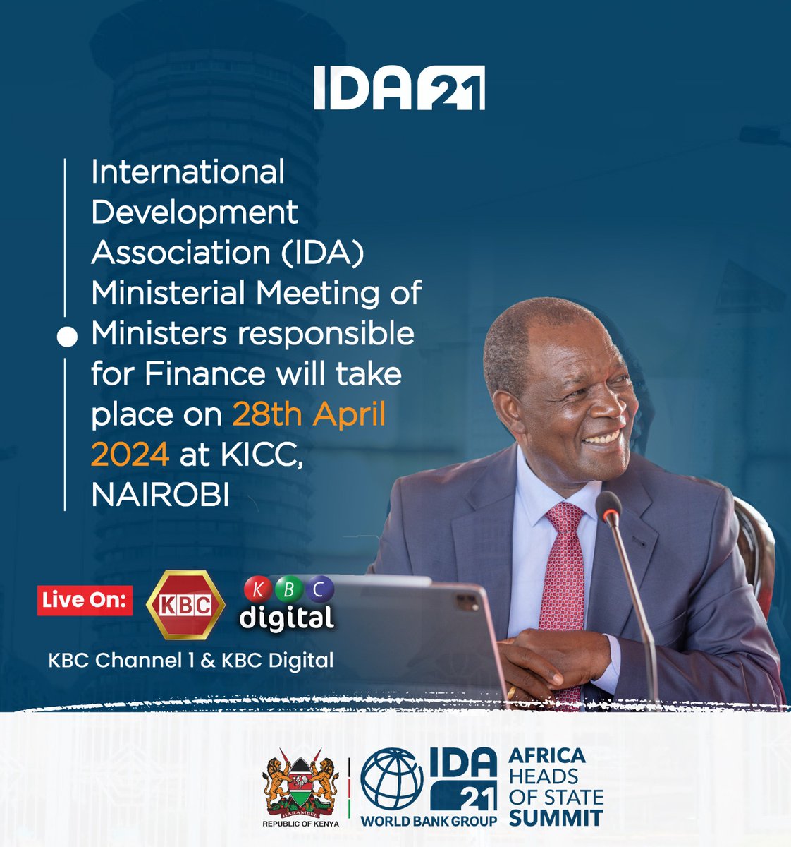 International Development Association (IDA) ministerial meeting of ministers responsible for finance will take place on 28th April 2024 at KICC Nairobi. #idaworks #ida21nairobi #kenya. .