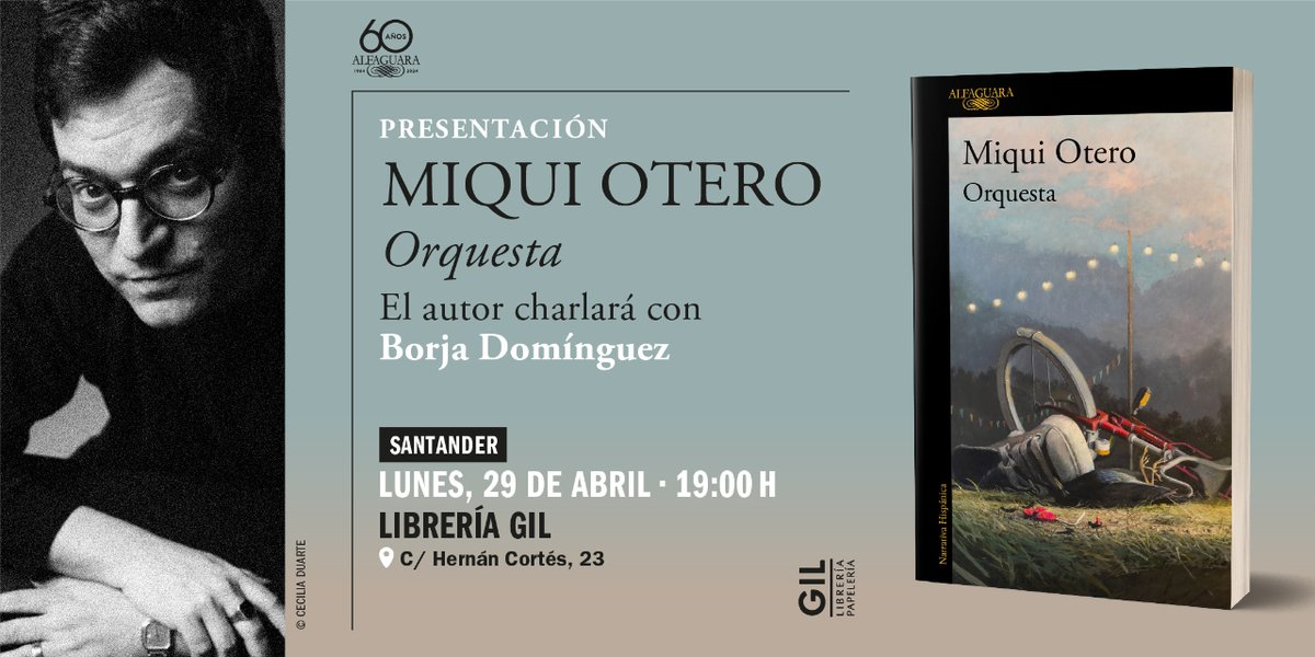 🥁 Os recordamos que mañana estaremos en #Santander con @MiquiOtero. El autor presenta «Orquesta» junto a Borja Domínguez en @libreriagil. ¿Nos acompañas?