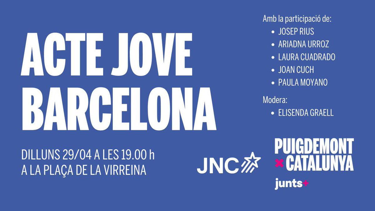 Demà dilluns 29 d’abril acte jove de la @jnc_barcelona 📍 Plaça de la Virreina 🕐 19h Parlarem de què necessiten els joves a Catalunya. Amb @josep_rius ,@ariadnaurroz , @LauraCuadrado_ ,@joancuch i @pmoyanoramon. Modera la consellera @elisendagraell #PresidentPuigdemont