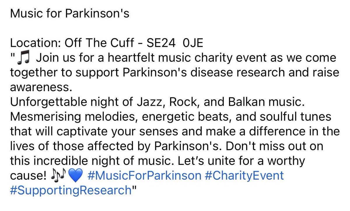 Music for Parkinson's

Location: Off The Cuff - SE24  0JE 
10th May - 730pm 
'🎵 Join us for a heartfelt music charity event as we come together to support Parkinson's disease research and raise awareness. 
#MusicForParkinson #SupportingResearch'

eventbrite.com/e/music-for-pa…