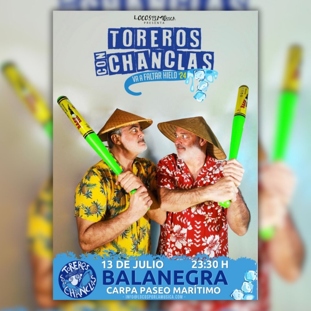 ¡El 13 de Julio, Directo de #TorerosConChanclas 🐂🩴 en Balanegra (Almería)! Lo mejor de NMPQLLC y Los Toreros Muertos en un show espectacular 🎉 En la Carpa del Paseo Marítimo a las 23:30h. ¡No te quedes sin tu sitio! ¡Entrada libre! 🎟️

Gira #VaAFaltarHielo 2024 🧊🥃