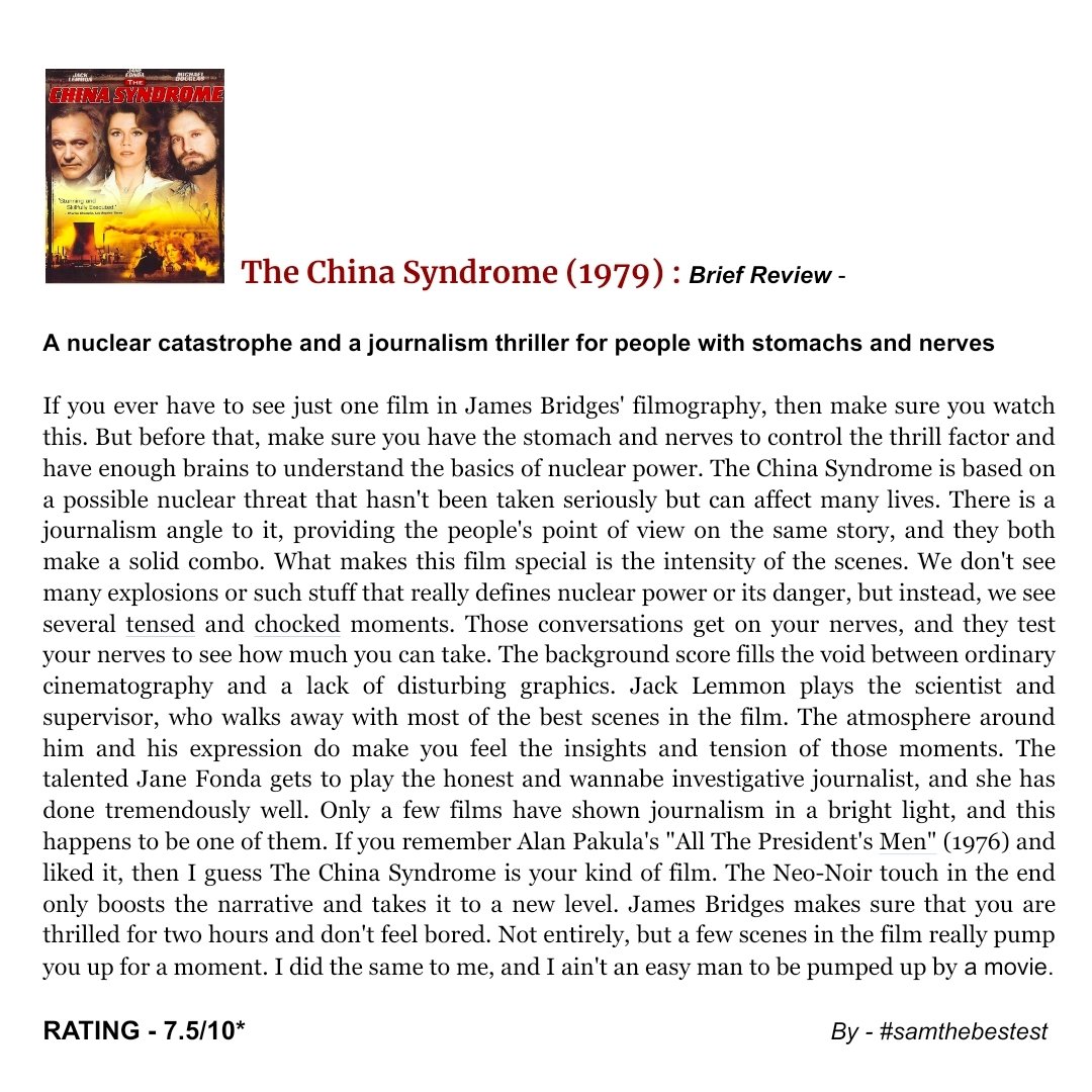 Watched #TheChinaSyndrome (1979) :

A nuclear catastrophe and a journalism thriller for people with stomachs and nerves.

RATING - 7.5/10*

#JamesBridges #JaneFonda #JackLemmon #MichaelDouglas #ScottBrady #PeterDonat #JamesHampton #WilfordBrimley #RichardHerd #MovieReview