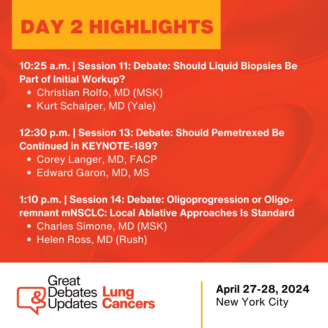 Don't miss out on today's highlighted sessions including one debate featuring our #GDULC chairs, Corey Langer, MD, FACP and Edward Garon, MD, MS! #greatdebatesandupdates
