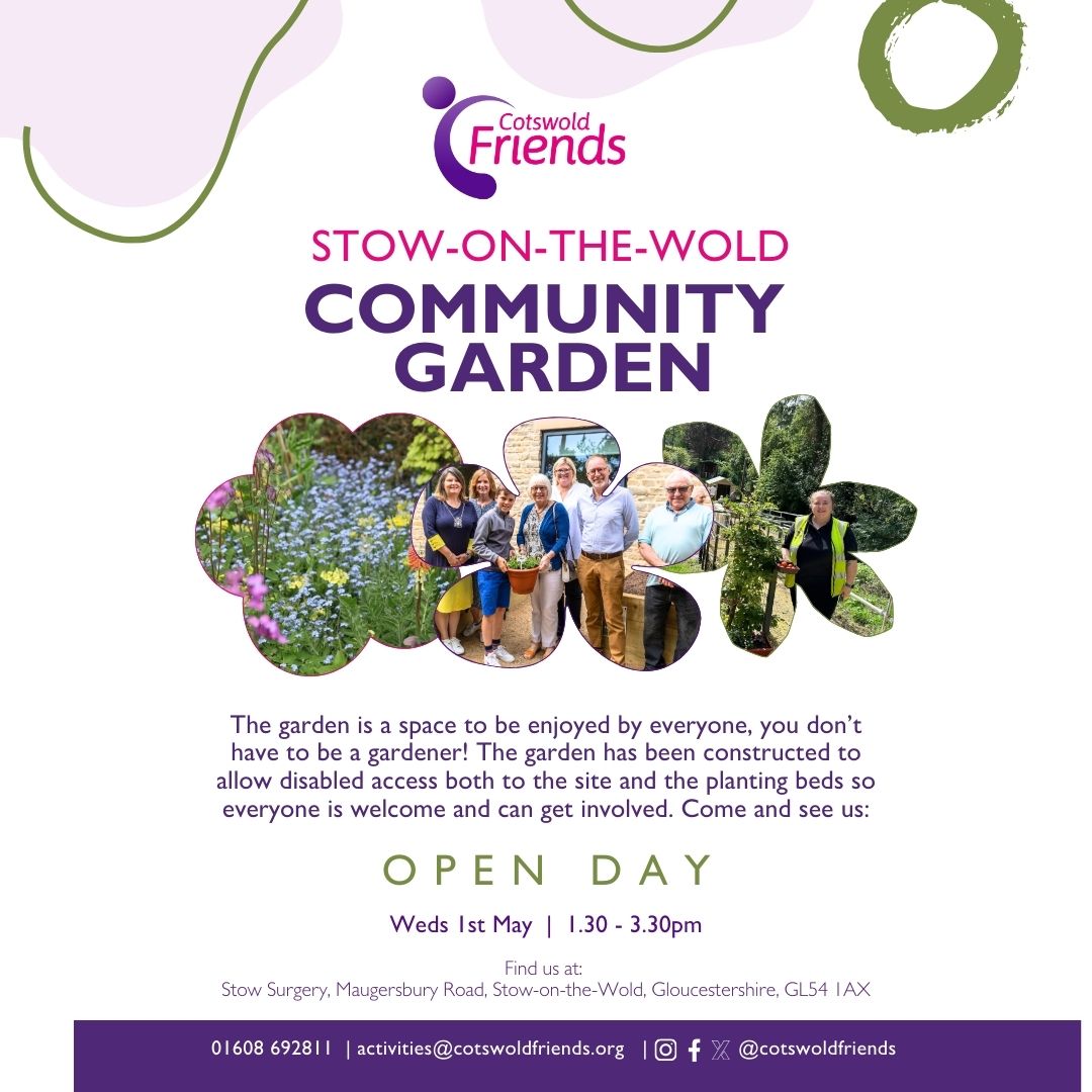 Stow-On-The-Wold Community Garden 

OPEN DAY 
Wednesday 1st May 13.30 - 15.30

Maugersbury Road, Stow on the Wold, Gloucestershire, GL54 1AX

Come along and meet the team and our lead volunteer Chris . Everyone welcome.