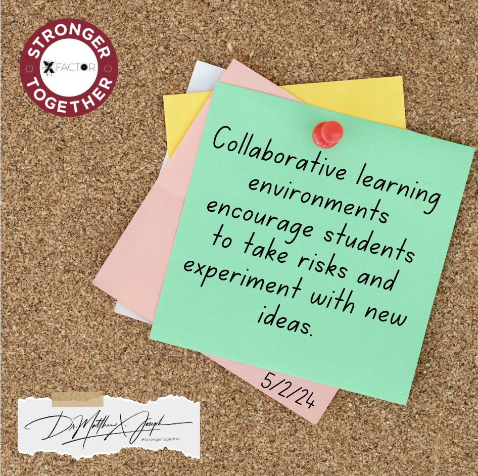Collaborative learning environments encourage students to take risks and experiment with new ideas. Building a #StrongerTogether Mindset We over ME Learn more: strongertogetherbook.com #XFactorEDU @XFactorEdu #collaboration