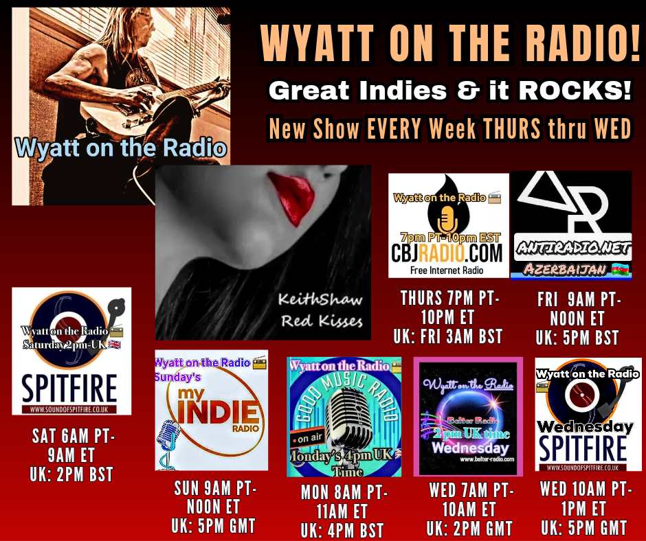 SUNDAY, TODAY, SUNDAY, TODAY! My brand-new song, RED KISSES, and more great music ON THE WYATT ON THE RADIO show... 4/28 on myindieradio.net Show starts: USA: NOON EST, check your time zones! UK: 5PM BST @my_indie_radio @wyattpauley @luxthereal1 @MurielBESSMANN