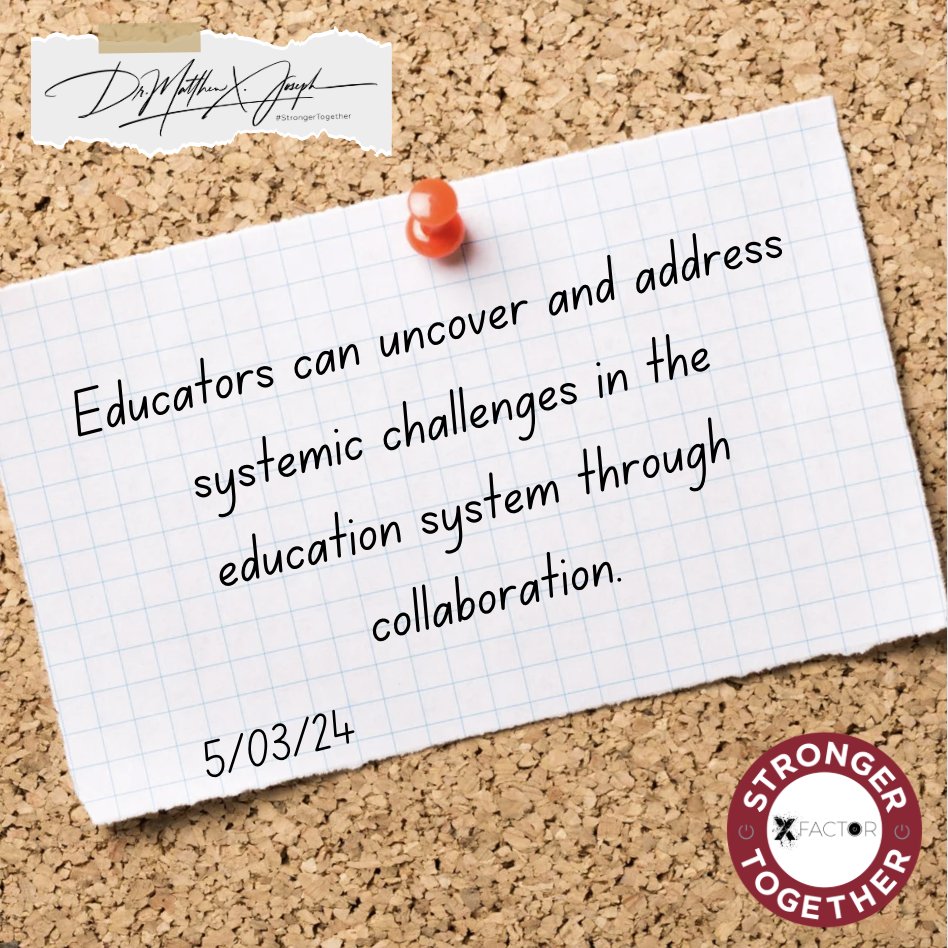 Educators can uncover and address systemic challenges in the education system through collaboration. Building a #StrongerTogether Mindset We over ME Learn more: strongertogetherbook.com #XFactorEDU @XFactorEdu #collaboration