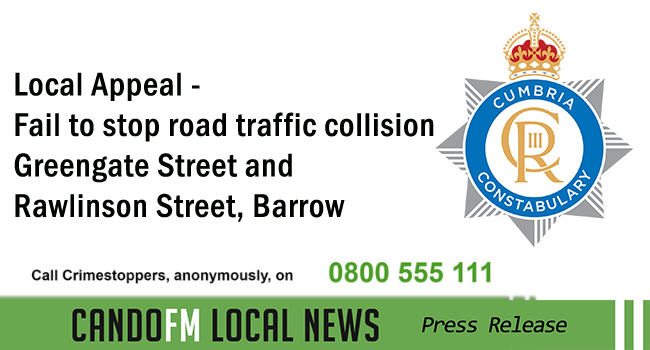 Police are appealing for information in relation to a fail to stop road traffic collision. On Saturday 27th April 2024 at 8.07pm at the junction of Greengate Street and Rawlinson Street, Barrow, an electric bike collided with a motor vehicle. ... candofm.co.uk/news/local-app…