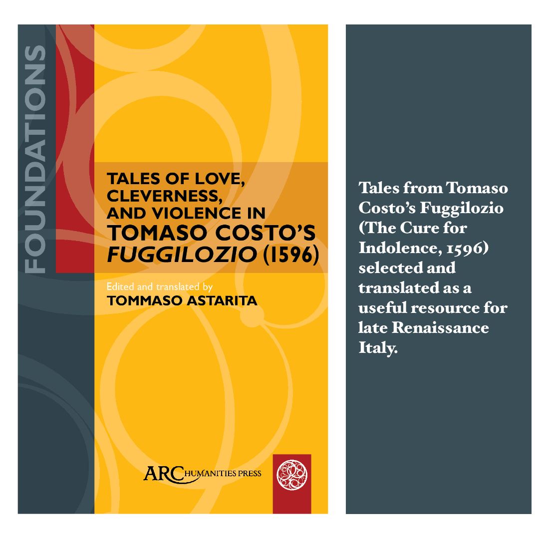 {New book} Tales of Love, Cleverness, and Violence in Tomaso Costo’s 'Fuggilozio' (1596) trans. & ed. by Tommaso Astarita #medievaltwitter arc-humanities.org/9781802701142/…