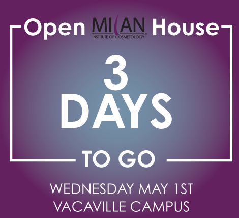 3 days until Milan Institute  of Cosmetology - Vacaville campus Open House! 

#MilanInstitute #MICVacaville #Vacaville  #Beautyprograms #CareerTraining #LiveDemos #OpenHouse