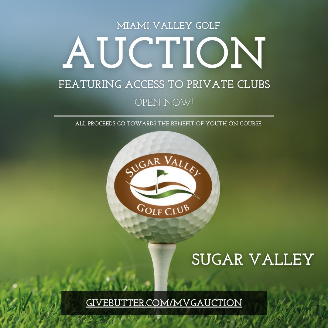 Open Now! By bidding on Sugar Valley Golf Club, you will receive a round of golf for four with carts. Grab your favorite buds and swing at a brighter future for our youth! #youthoncourse #miamivalleygolf #liftingthecommunity