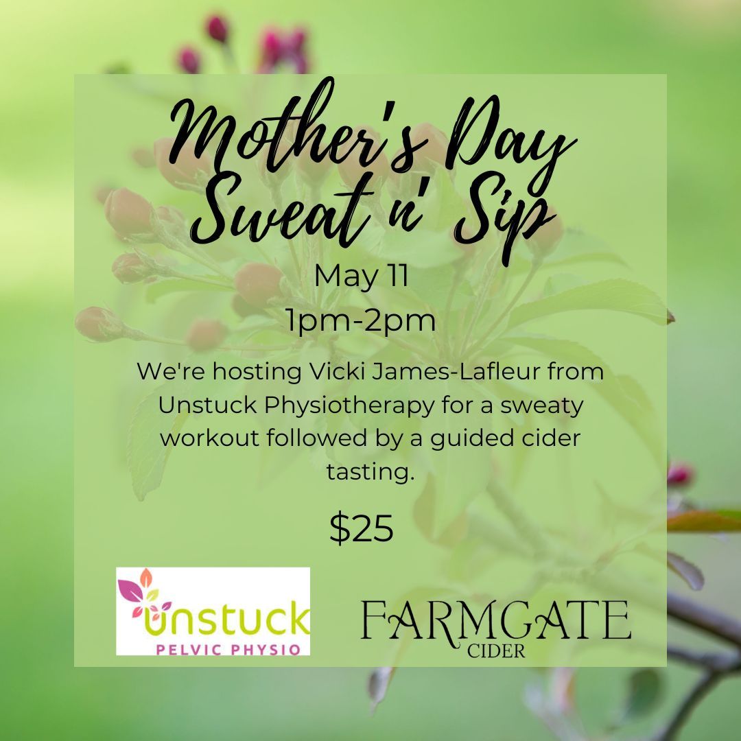 We have a special Mother's Day treat for you! Join us and @unstuckphysio for an hour workout and cider tasting! 
Tickets are $25 and available at farmgatecider.ca