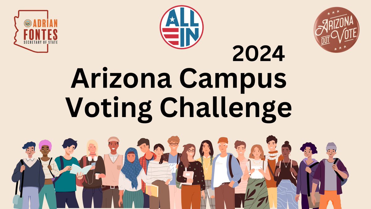 The Arizona Secretary of State’s office announces the launch of the Az Campus Voting Challenge, in partnership with ALL IN Campus Democracy Challenge, to ensure every eligible person is ready to vote in 2024. For more info visit ow.ly/HBXr50RmIUG.