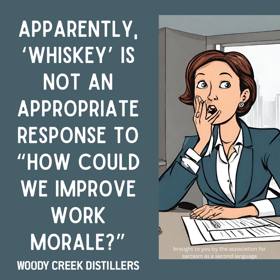 Happy Sarcasm Sunday from your friends at Woody Creek Distillers! #woodycreekdistillers #coloradobornandraised #woodycreek #sarcasm #sunday #sarcasmsunday #whiskey