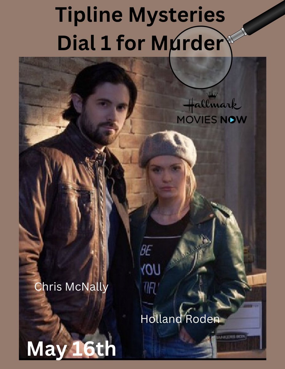 Tipline Mysteries  Dial 1 for Murder #tiplinemysteriesdial1formurder May 16th we need this on @hallmarkmystery 
@HMNow 
@hollandroden 
@ChrisMcNally_ 
#ChrisMcNally