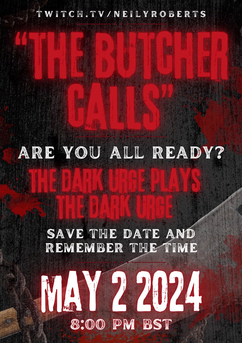 “The Butcher Calls”. Are you ready?! Thursday 2nd May 8pm BST. My first Dark Urge play through begins!! 😬 m.twitch.tv/neilyroberts #BG3 #BaldursGate3 #darkurge #durge #twitch #neilroberts #gaming #va #larian