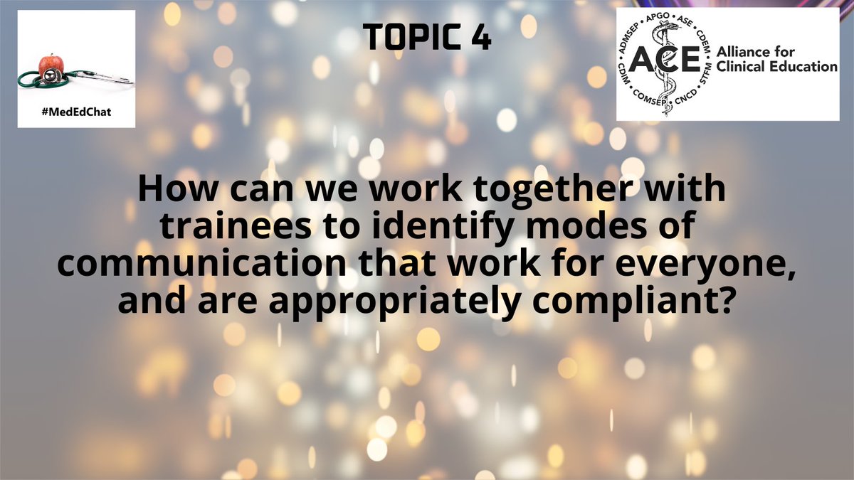 T4 How can we work together with trainees to identify modes of communication that work for everyone and are appropriately compliant? #MedEdChat #meded