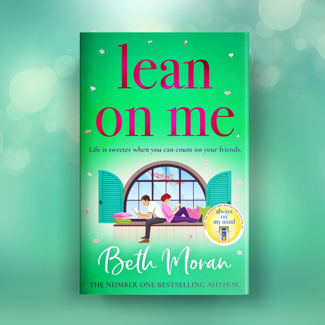 #LeanOnMe is a story about family, friendship and community from #1 bestseller @bethcmoran! 

This heartwarming read is perfect for fans of Jill Mansell, Phillipa Ashley and Jenny Colgan!

📖 mybook.to/leanonmesocial