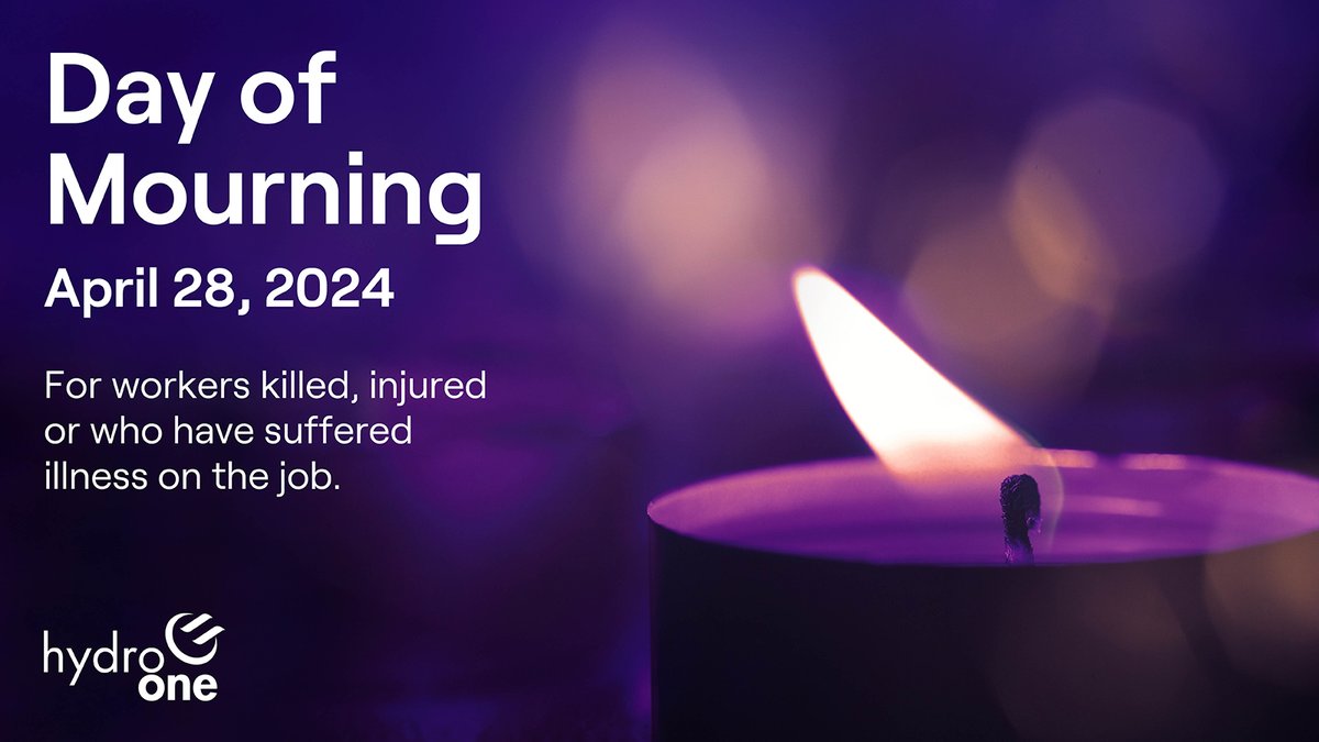 Today, we pause to remember our teammates who lost their lives, were injured or suffered illness on the job. We honour them not just on National #DayofMourning – but every day, in every action we take to put the safety of our employees, customers and communities first.