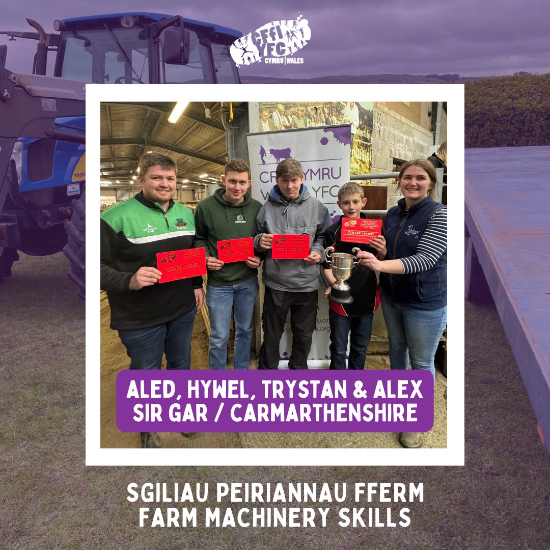 ⚙️🚜 Farm Machinery Skills 🚜⚙️ Congratulations to Aled, Hywel, Trystan & Alex from Carmarthenshire for winning the competition! 🏆 🥈 Pembrokeshire 🥉Ceredigion