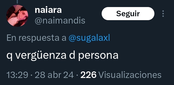 Querida @naimandis como has procedido a bloquearme después de soltar estas chorradas,procedo a dejarlo aquí para que la gente vea las estupideces que sueltas. Te falta calle,mucha calle.