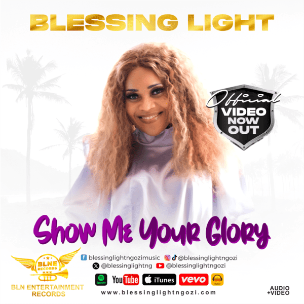 [Music + Video] Blessing Light – Show Me Your Glory dlvr.it/T676NS