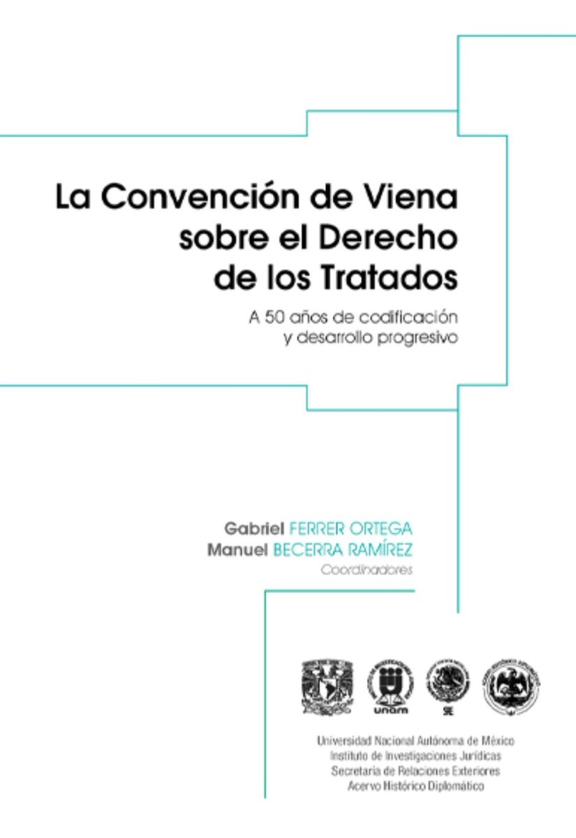 La Convención de Viena sobre el Derecho de los Tratados. A 50 años de codificación y desarrollo progresivo ⬇️ biblio.juridicas.unam.mx/bjv/detalle-li…