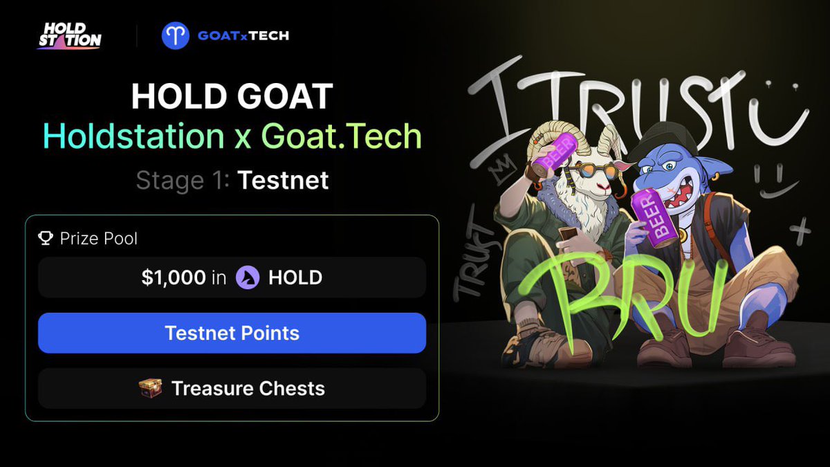 💥 HOLD GOAT: Stage 1 - Testnet is LIVE! #Holdstation and @GoatxTech are thrilled to announce a stellar giveaway! This is your chance to snag the limited-edition 'I Trust U Bru' NFT. There are only 3,000 NFT so don't miss out! 🎁 Holders of this special NFT will receive: -