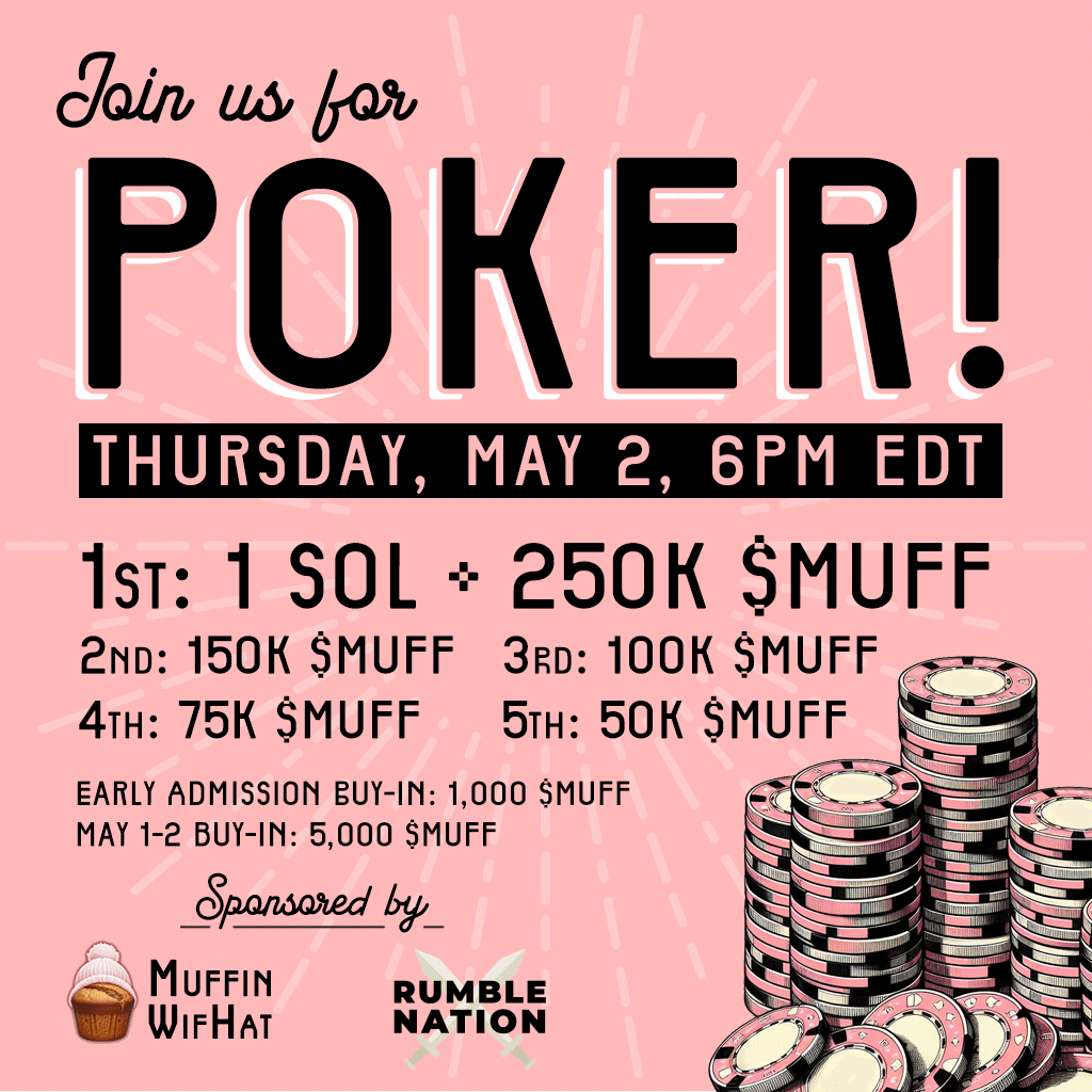 Who likes poker 😎 You can buy $muff here birdeye.so/token/77f6DEAj… or on Raydium.io Must open ticket and tag me in @rumblenationNFT discord to register discord.com/invite/DJc6bjVc