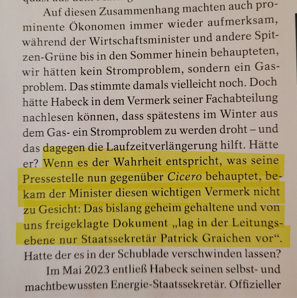 Bemerkenswerte Stelle in der Recherche des <a href="/cicero_online/">Cicero Online</a>: Die Pressestelle von Robert Habeck behauptet, dass der Minister einen wichtigen Vermerk aus seinem eigenen Ministerium zum Thema AKW-Laufzeitverlängerung nicht zu Gesicht bekommen habe. Es ist immer ein Zeichen von